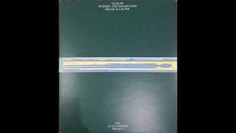 The Alan Parsons Project - Tales Of Mystery And Imagination (1976) Part 1 (Full Album)
