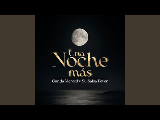 Una Noche Más