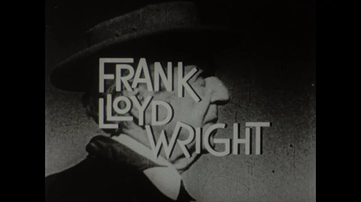 1962, THE 20TH CENTURY,  "FRANK LLOYD WRIGHT" narr...