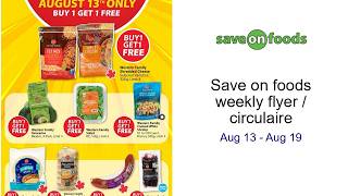 Save on foods weekly flyer circulaire Aug 13 - Aug 19