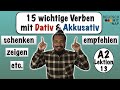 A2- Lektion 13 | Verben mit Dativ &amp; Akkusativ |German verbs with dative &amp; accusative| German Grammar