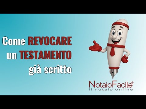 Revoca un testamento già scritto, Come si fa?