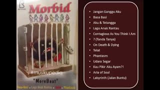 (Full Album) Morbid # MoreBeat