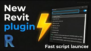 Launch Your Revit Scripts FAST — New Revit Plugin