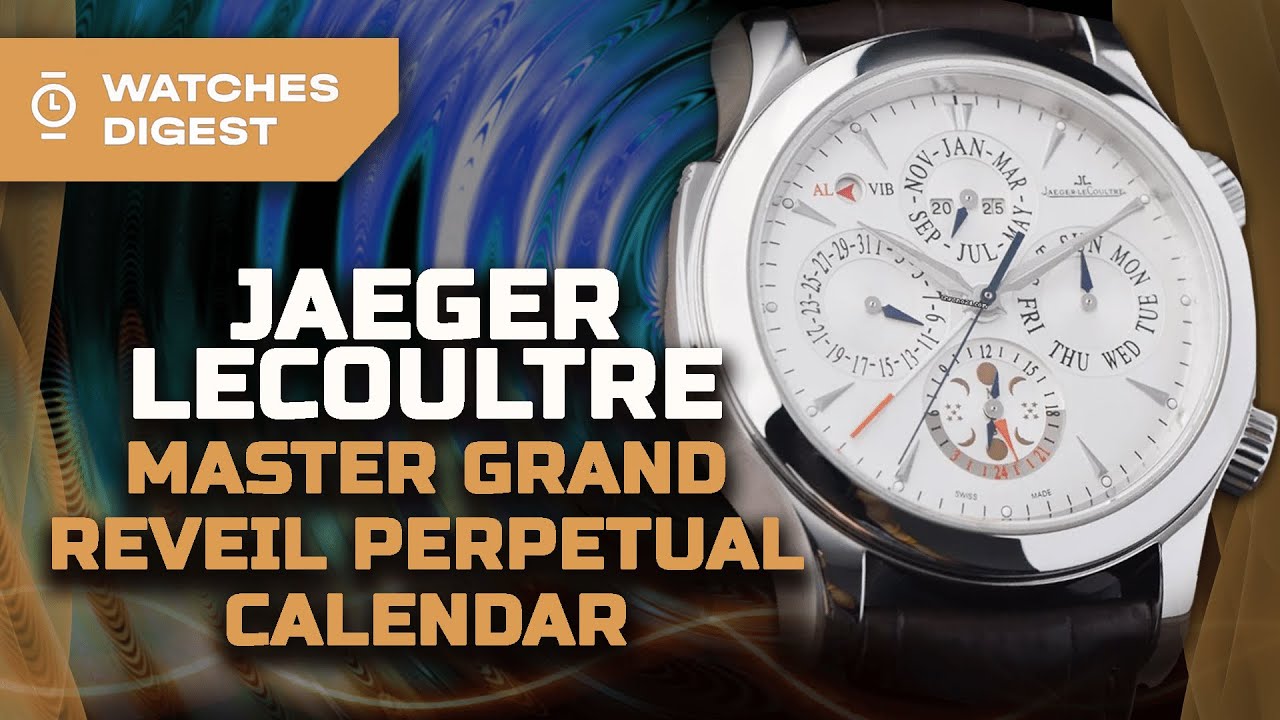 Календарь, будильник, статус. Обзор часов Jaeger-LeCoultre Master Grand Réveil Perpetual