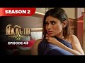 Naagin Drama Serial | Season 2 | EPISODE 43 | Best Drama 2025
