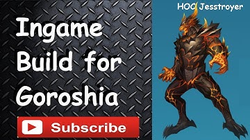 Heroes of Order and Chaos (HOC) Ingame Build for Goroshia