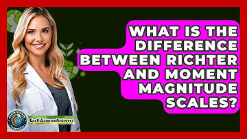 What Is The Difference Between Richter And Moment Magnitude Scales? - Earth Science Answers