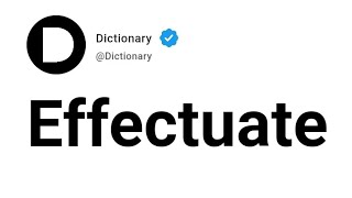Effectuate Meaning In English