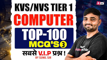 KVS NVS 2025 | KVS NVS Computer Literacy Classes | KVS NVS Tier 1 Computer Literacy Question | Sunil