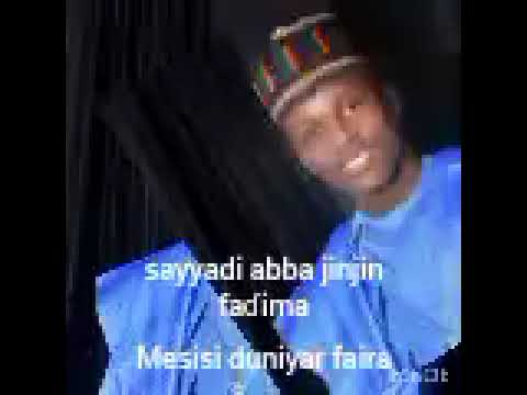 Abba Jinjina Faɗima Ma Asuma Mesisi Duniyar Faira