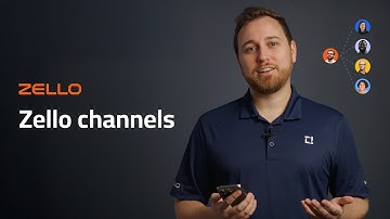 Zello Product Overview – Channels (6/7)