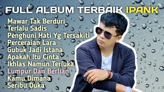 Full Album Lumpur dan Berlian - 1 Jam Bersama Ipank