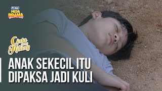 Kasihan Ilham Jatuh Pingsan Karena Dipaksa Jadi Kuli | CINTA YANG HILANG | EP 15 (2/7)