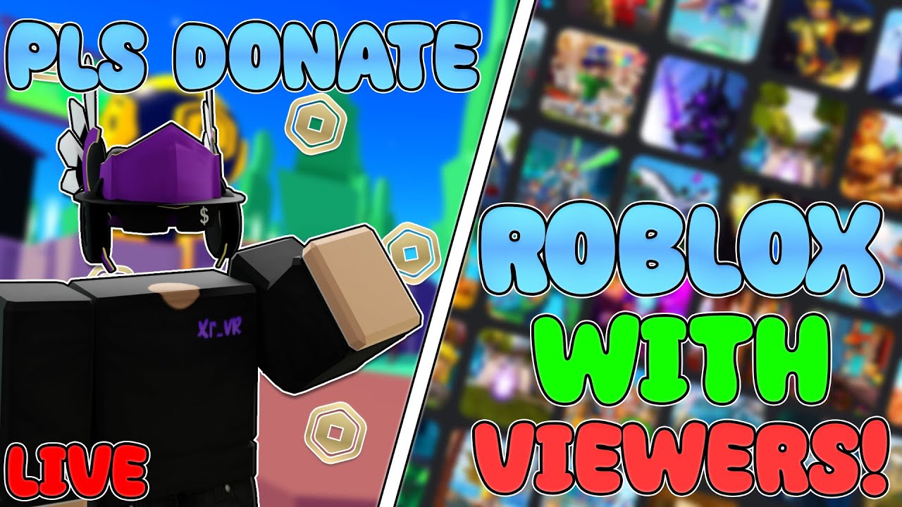 Roblox Pls Donate Live Raising, Donating, And Talking To Viewers 