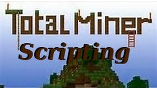 How to script DeathMatch Mines on Total Miner .