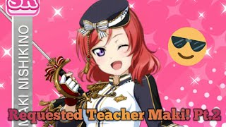 [Requested Pt.2]Love Live Card Edit:Teacher You to Maki!