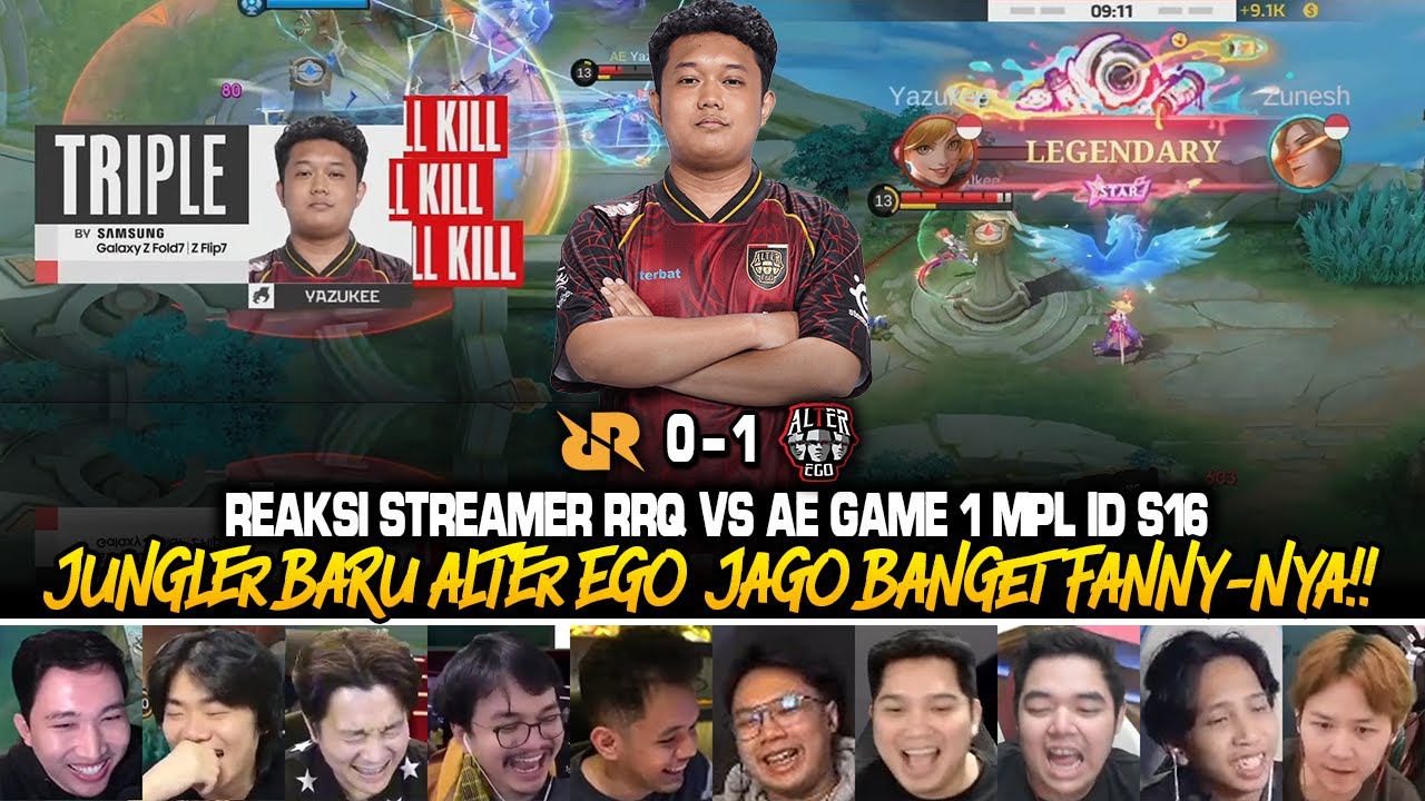 DEBUT MENGERIKAN DARI JUNGLER BARU AE, YAZUKEE!! REAKSI STREAMER RRQ VS AE GAME 1 MPL ID S16!!