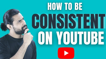 How to Be Consistent on Youtube in 2023 | Hindi