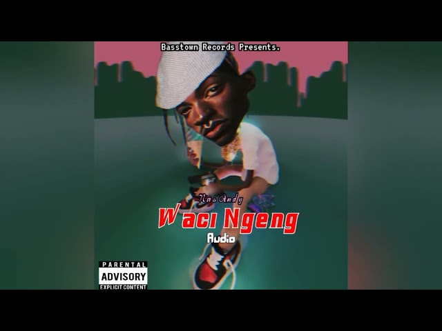 Nas Andy-Waci Ngeng [Official Music] audio.2023 class=