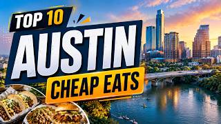 Top 10 Cheap Eats in Austin, Texas | USA - English