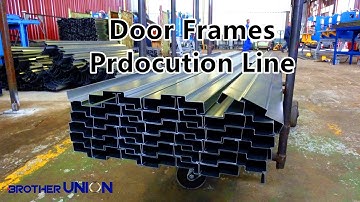 Roll Forming Machine for galvanized Steel Door Frame Running in South Africa