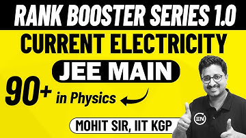 JEE 2026: Current Electricity | Rank Booster Series 1.0 | Target 90+ Physics | Mohit Sir | Eduniti