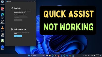 How to Fix Quick Assist Not Working in Windows 11