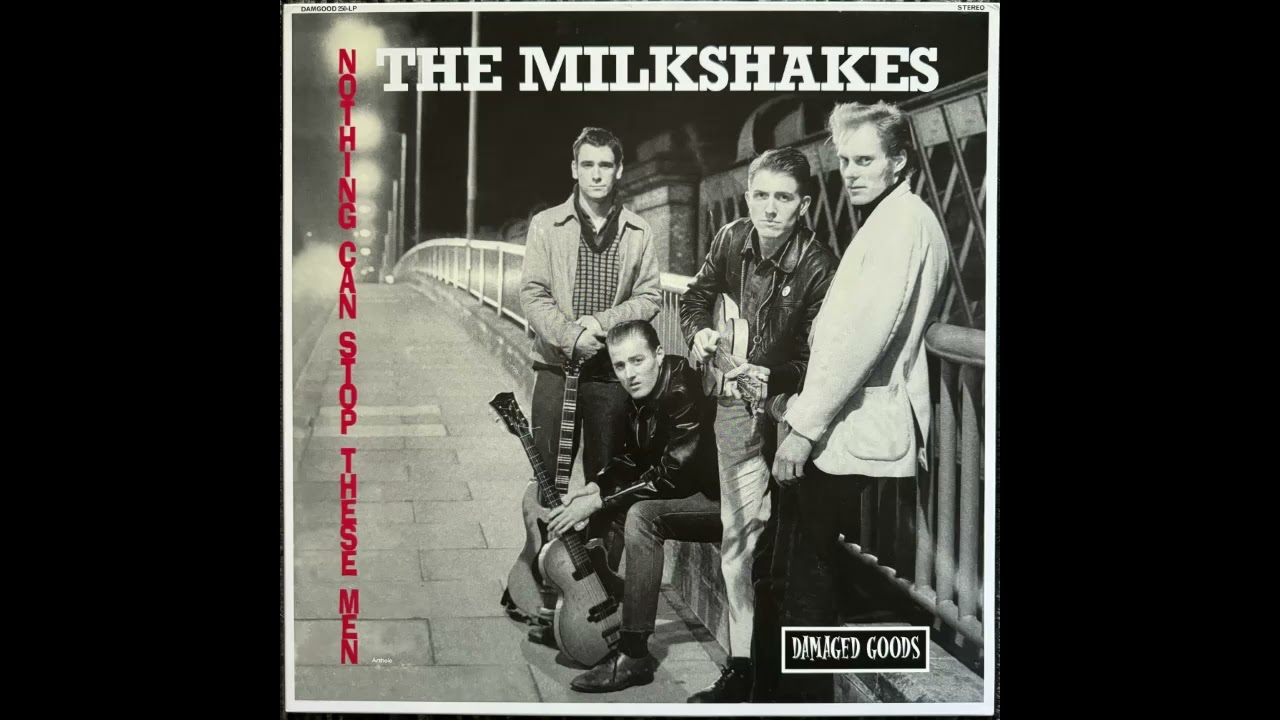 You Got Me Girl The Milkshakes YouTube You Got Me Girl The Milkshakes YouTube