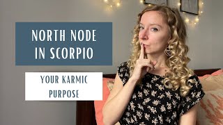 NORTH NODE IN SCORPIO: your karmic purpose