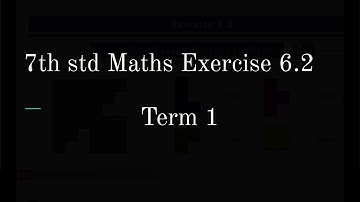 7th std Maths Term 1 Information Processing  Exercise 6.2 in Tamil | 7th Maths Samacheer Kalvi