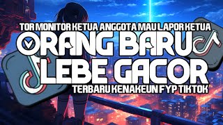 DJ TOR MONITOR KETUA ||ORANG BARU LEBE GACOR ||TERBARU FYP TIKTOD BY:@riparfvnky13 