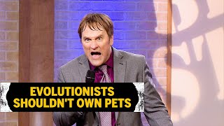 Evolutionists Shouldn't Own Pets | Brad Stine