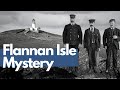 The flannan isle mystery  unsolved mystery