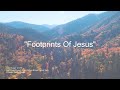 Footprints of jesus wlyrics