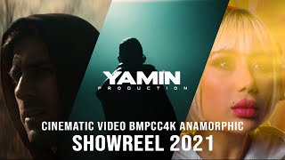 CINEMATIC BMPCC4K ANAMORPHIC SHOWREEL 2021 | YAMIN PRODUCTION
