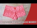 Em POUCOS MINUTOS você faz essa LINGERIE fácil e super linda!