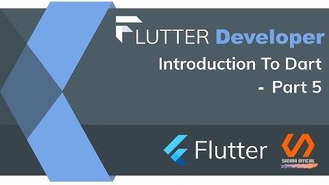 Introduction To Dart- Part 5