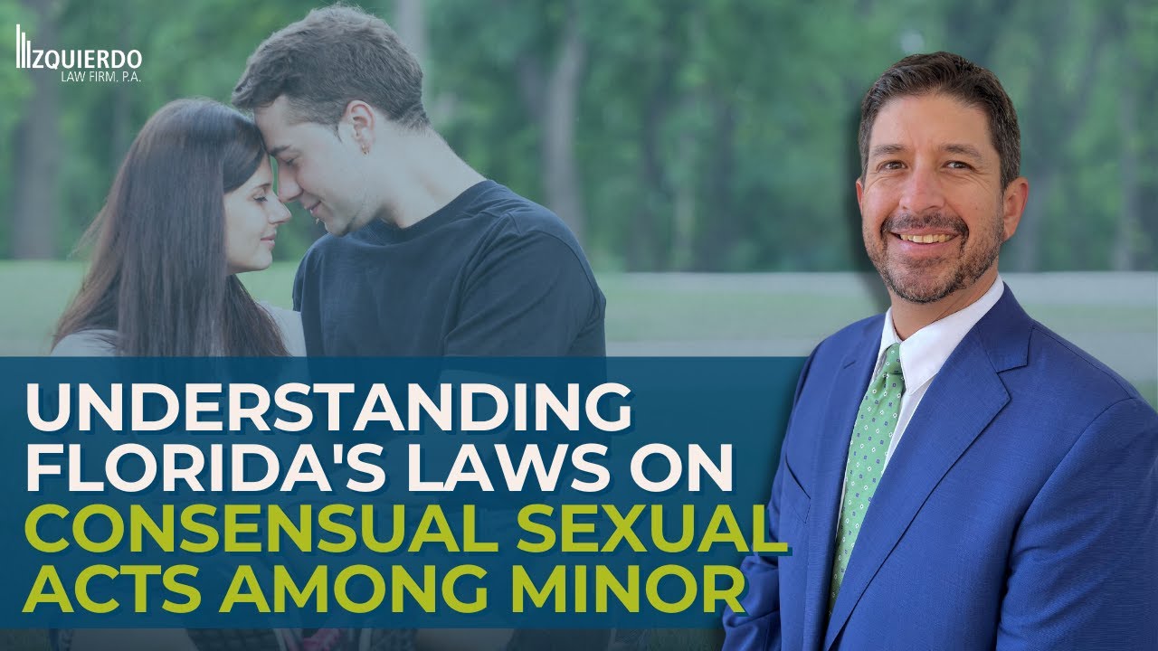 Understanding Florida's Laws on Consensual Sexual Acts Among Minors ...