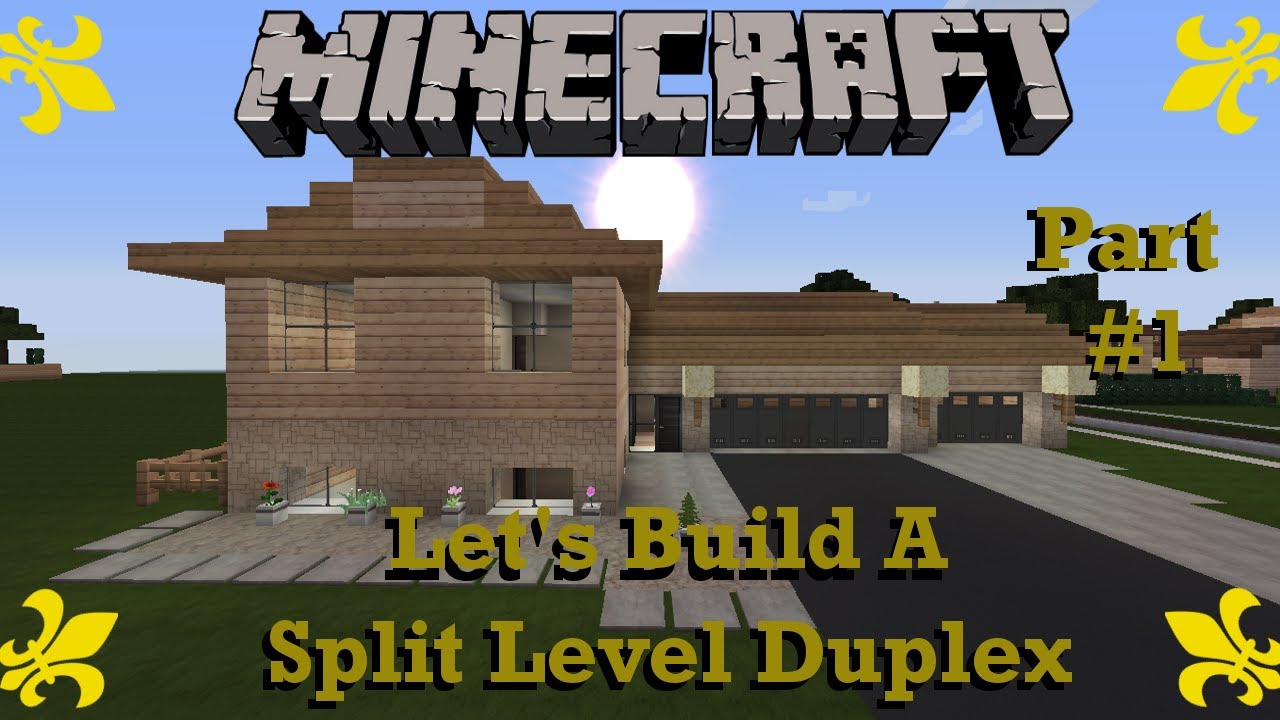 Minecraft: Let's Build a Split Level Duplex Part 1 - YouTube