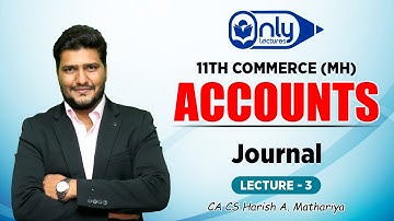 Lecture3 | Chapter 3 Journal  | Book-Keeping & Accountancy | 11th Commerce| CA CS Harish A Mathariya