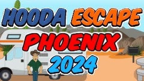 Hooda Escape Phoenix 2024 - Walkthrough / Hints / Cheats