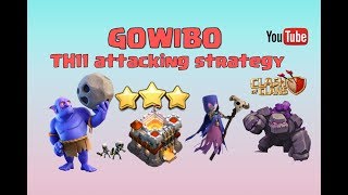 Gowibo Th11 Attack Strategy