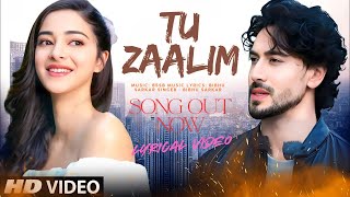 New Song 2025 Tu Zaalim Tiger Shroff Anniya Pandey Hindi Song Heart Touching Sad Song
