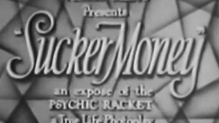 Sucker Money (1933) aka Victims of The Beyond