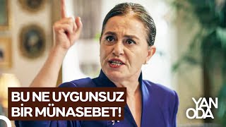 Evimde Böyle Bir Yakınlığa Müsaadem Yok! | Yan Oda