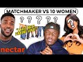 Man dates 10 women with the help of a matchmaker