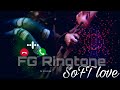 New soft love ringtone fg ringtone