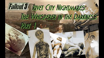 Fallout 3 Rivet City Nightmares The Whisperer in the Darkness Part 1