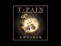 T.Pain feat Wiz Khalifa feat Lily Allen - 5'O Clock Mp3